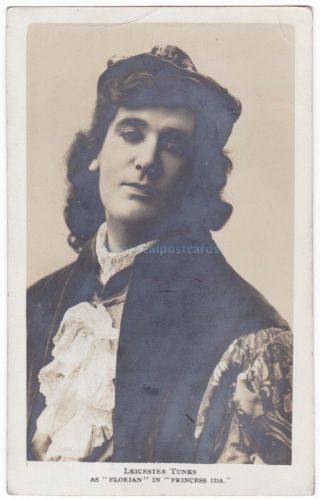 D’oyly Carte Opera Singer Leicester Tunks In Princess Ida.  Postcard
