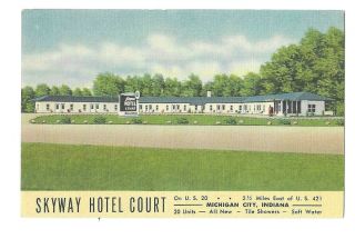 Skyway Hotel Court,  Us 20,  Michigan City,  In Linen Postcard