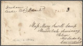 Durham Centre,  Ct 1840s Stampless Manuscript Cover Dec.  2 Paid 3 To Salem,  Ct