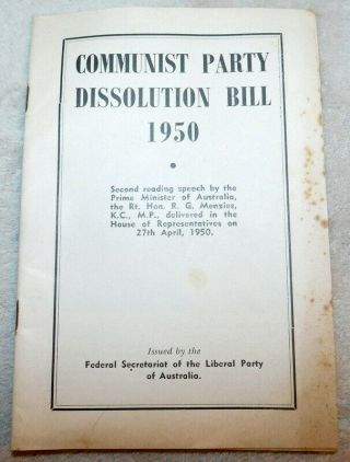 Communist Party Dissolution Bill 1950 - Robert Menzies