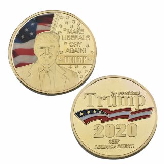 WR 5 × US Trump 2020 Gold Coin Keep America Great / Make Liberals Cry Again Gift 2