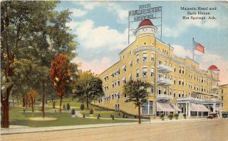Hot Springs Arkansas 1921 Postcard Majestic Hotel And Bath House