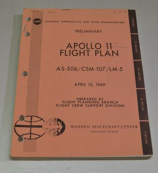 Apollo 11 Flight Plan - Preliminary April 15,  1969 - Notated Nasa Document