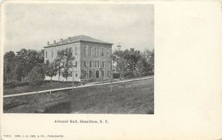 C1905 Printed Postcard; Alumni Hall,  Hamilton Ny Colgate University Madison Co.