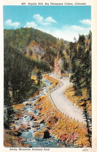 Q22 - 8546,  Rapids Hill,  Big Thompson Canon,  Colo. ,  Postcard.