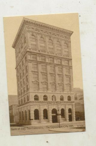 1915 Bank Of Italy,  S.  F. ,  Ca.  - The Exposition City Ppie