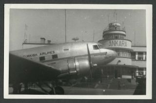 Rare C.  1940s Rppc Postcard Ankara Airport Tower,  Turkish Airlines Douglas Dc - 3