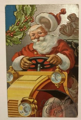 Santa Claus In Old Car With Holly Antique Embossed Christmas Postcard - C856