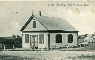 Ma Massachusetts Eastham / The Town Hall / Early