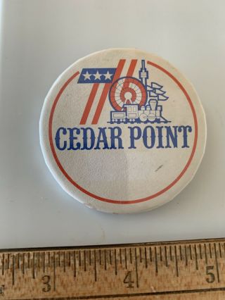 Vintage Cedar Point Amusement Park Metal Pin Back Button Bi - Centennial 1976