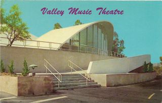 Vintage Chrome Postcard,  Valley Music Theater,  Woodland Hills,  San Fernando,  Ca