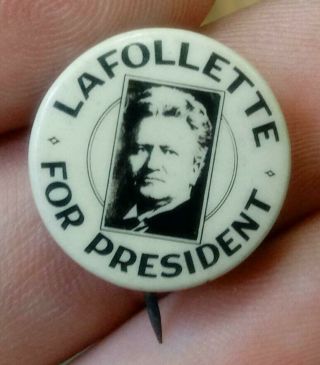 Old 1924s Robert Lafollette For President Pinback Button St Louis Button