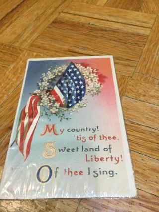 Vintage Patriotic Postcard - 778 My Country Tis Of Thee Sweet Land Of Liberty