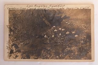 Rare Los Angeles Aqueduct Construction Camp California Real Photo Postcard 1908