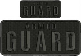Armed Guard Embroidery Patches 4x10 And 2x5 Hook On Back All Black