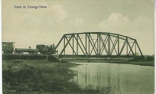 China Early 1900s Postcard Train To Chang - Chow