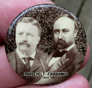 1904 Teddy Roosevelt & Fairbanks Campaign Celluloid Pinback