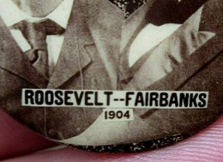 1904 TEDDY ROOSEVELT & FAIRBANKS CAMPAIGN CELLULOID PINBACK 2