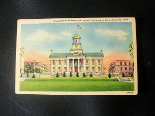 Vintage Postcard - Admin Building (old Capitol) Univerity Of Iowa,  Iowa City - 1955