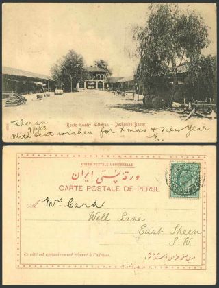 Iran 1903 Old Postcard Teheran Tehran Route Enzely Dechembe Bazar,  Market Street