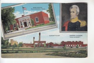 3 Views Post Office Dupont Plant & Andrew Jackson Old Hickory Tn