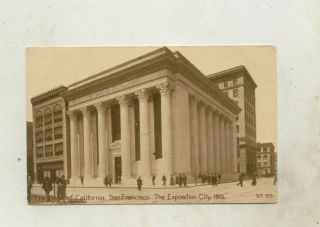 Bank Of California - The Exposition City 1915 - Ppie California