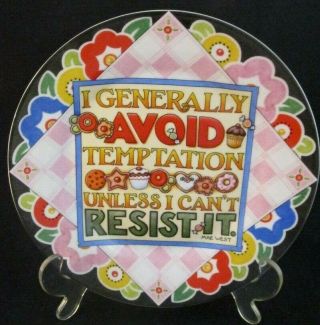 Mary Engelbreit Collectible Plate Mae West Quote " I Generally Avoid Temptation "