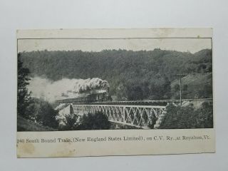 Pre 1910 Postcard S.  Bound Train Ne States Lmtd On C.  V.  Railway Royalton Vt Nr