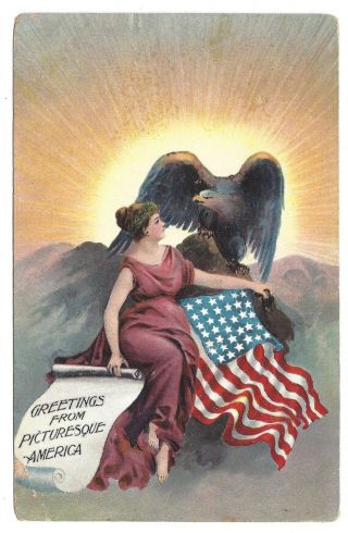 1908 Patriotic Lady Liberty Flag Eagle " Greetings Picturesque America "