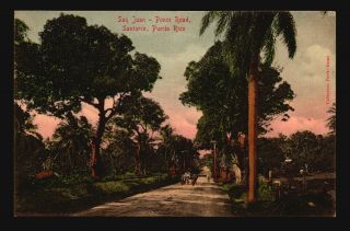 Puerto Rico Circa 1910 Picture Postcard - Ponce Rd San Juan - Z17249