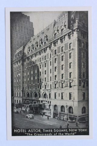 30c Old Postcard Hotel Astor,  Times Square,  York 19,  N.  Y.
