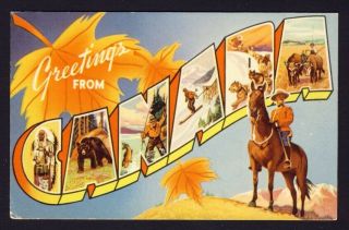 Greetings From Canada Patriotic Maple Leaf Large Letters With Scenes Rcmp Horse