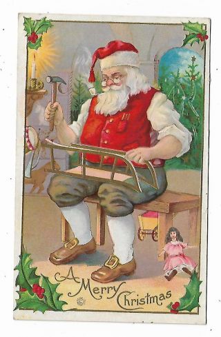 Old Christmas Postcard Santa Claus Workshop Hammering Making Sled Work Clothes