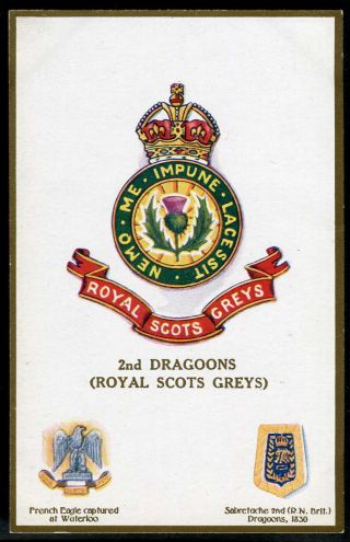 2nd Dragoons (royal Scots Greys).  Gale & Polden " Badges " No.  1691 (scarce).  1917