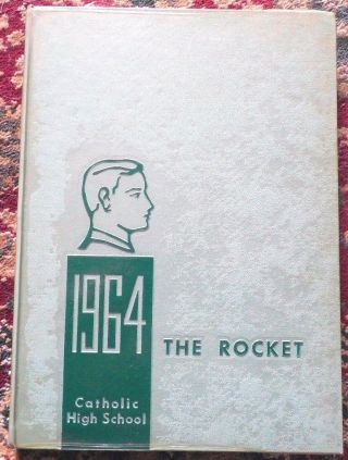 1964 Little Rock Arkansas Catholic High School For Boys Yearbook - The Rocket