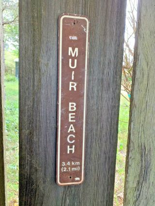 Mt Tamalpais Tam Trail Hiking Sign: To Muir Beach Mill Valley,  Marin County Cal
