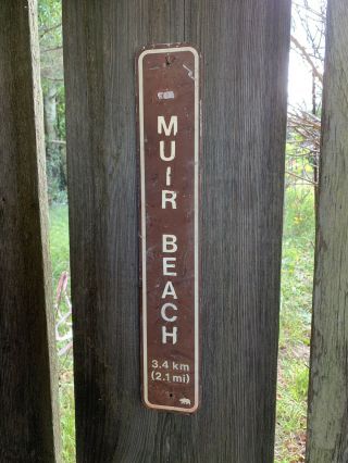 Mt Tamalpais TAM Trail Hiking Sign: To MUIR BEACH Mill Valley,  Marin County CAL 4