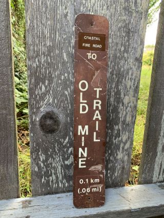 Mt Tamalpais Tam Trail Hiking Sign: " Coastal Fire Road To Old Mine Trail " Cal