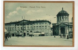 Piazzale Porta Nuova,  Bergamo: Italy Postcard (c42153)