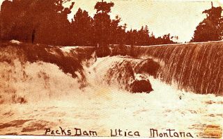 Mt Montana: " Pecks Dam,  Utica " Divided - Back Card Posted 1908