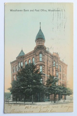 Old Udb Postcard Woodhaven Bank And Post Office,  Woodhaven,  L.  I. ,  N.  Y. ,  Pre 1907