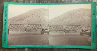 1870s B.  C.  Canada Stereoview Bridge Over Thompson River Lytton By R Maynard