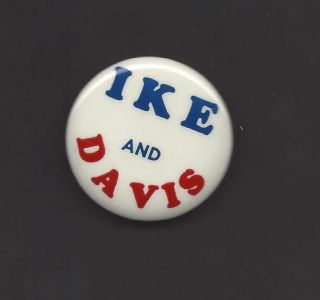 1956 Pin Ike Eisenhower For President John E Davis For Governor Of North Dakota