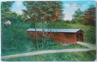 Leesville Virginia,  County Bridge W.  E.  Burgess Antique Postcard—scottsville