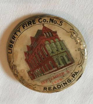 Vintage 1909 Liberty Fire Co.  No.  5 Pinback Button Badge Reading,  Pa