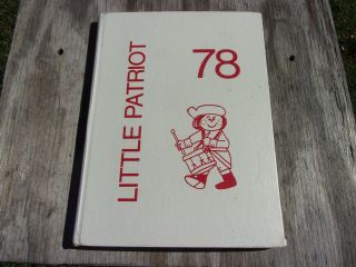 Vtg 1978 Little Patriot W.  O.  Inman Elementry School Yearbook Anual Paris Tn Book