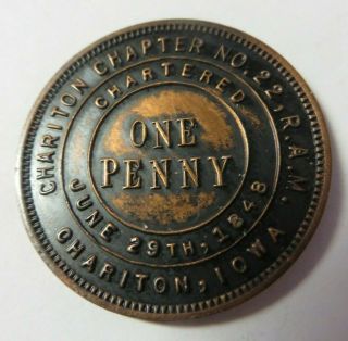 Masonic One Penny Token Coin Chariton,  Iowa Chapter No.  22 R.  A.  M.  Vintage