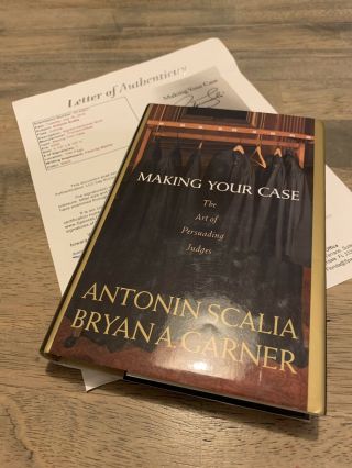 Antonin Scalia Making Your Case Signed Book Supreme Court Justice W/jsa
