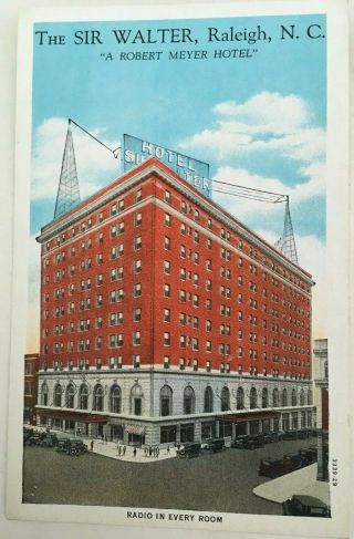 Sir Walter Hotel Raleigh Nc Vintage C1920s Postcard Radio In Every Room Rob Myer