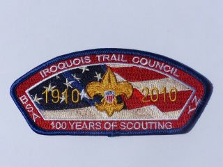 Iroquois Trail Council 100th Anniversary 2010 Bsa Cententennial Csp S20 Ltd Ed.